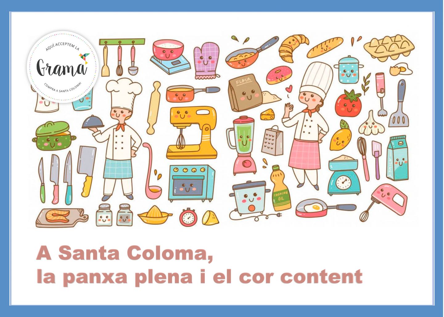 A Santa Coloma, la panxa plena i el cor content